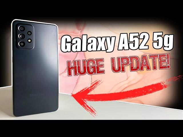 Huge Samsung Galaxy A52 5G Update!