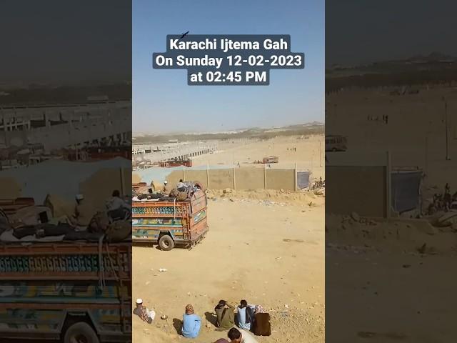 Karachi Ijtema Gah On Sunday 12-02-2023 at 02:45 PM