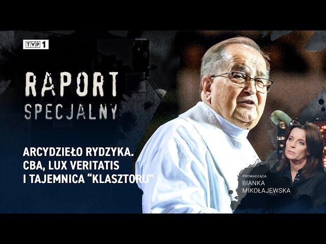 Arcydzieło Rydzyka. CBA, Lux Veritatis i tajemnica "klasztoru" | RAPORT SPECJALNY