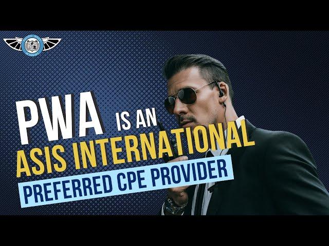 Pacific West Academy is an ASIS International Preferred CPE Provider