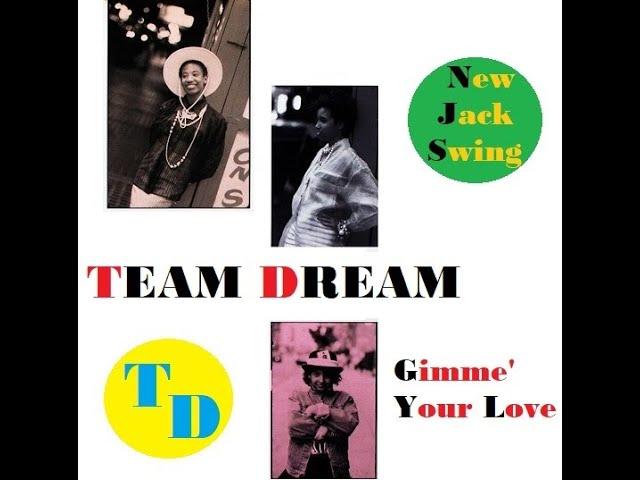 TEEN DREAM - Gimme' Your Love (New Jack 1989)