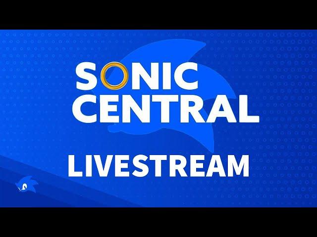 Sonic Central Livestream Summer 2022