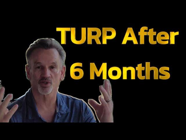 Turp 6 months Later - Frank Patient Discussion About Recovery #TURP