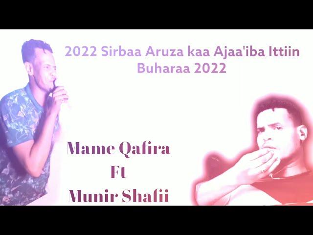 MAME Qafira Vs MUNIR SHAFII  New Ethiopian Oromo Music