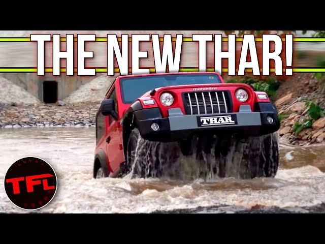 The New Mahindra Thar Is Like A Wrangler, Except Where It Isn't: Here's What You Need to Know!