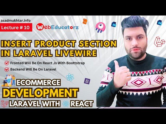 Insert product with laravel livewire - Lecture # 10 - Asad Mukhtar #laravel #react #asadmukhtarr