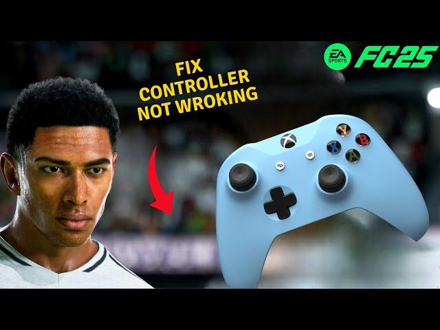 How to Fix Controller not working in FC 25 (FIFA 25)