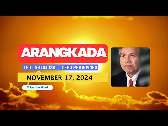 Arangkada ni Leo Lastimosa  |  November 17, 2024