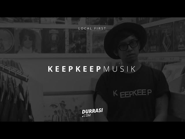 Local First: KeepKeep Musik | Durrasi.com