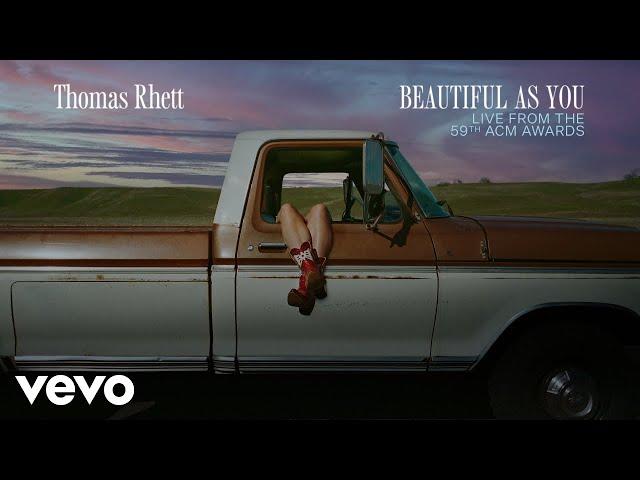 Thomas Rhett - Beautiful As You (Live from the 59th ACM Awards / Audio)