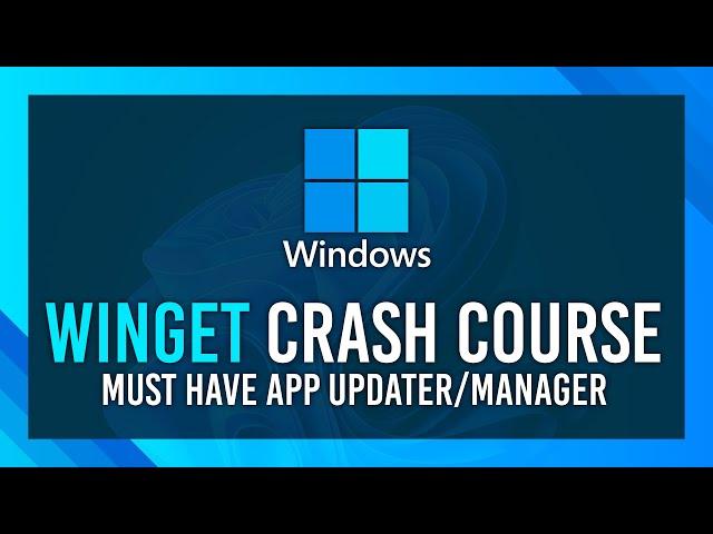 WinGet Crash Course | EASY Program Updater/Manager | Windows Guide