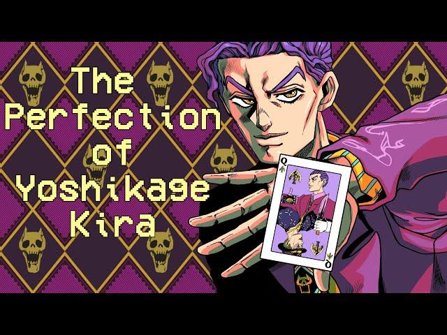 The Perfection of Yoshikage Kira