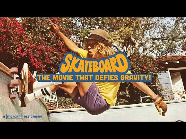 Skateboard: The Movie (1978) - 2023 Restoration