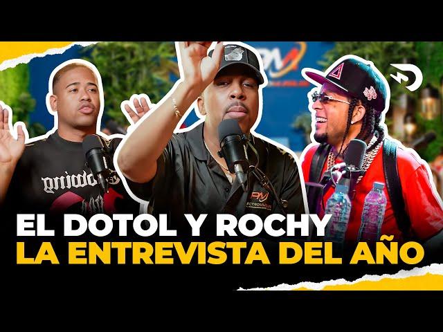 SE ACERCA LA ENTREVISTA DEL AÑO  ROCHY RD Y EL DOTOL NASTRA