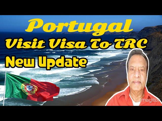 Portugal Visit Visa to TRC | Portugal Article 92 New Update