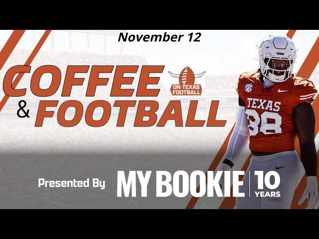 Coffee & Football - November 12 | Arkansas Razorbacks Week! | Texas Longhorns Football | Recruiting