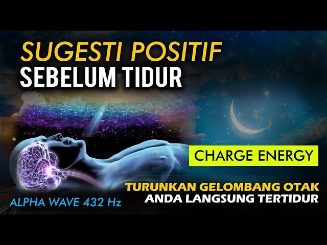 DENGARKAN DOA /AFIRMASI SYUKUR INI SEBELUM TIDUR  SECARA KONSISTEN|VIBRASI POSITIF|law of attraction