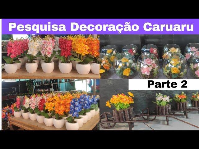 Pesquisa: Decoração No Atacado Feira De Caruaru - Parte 2