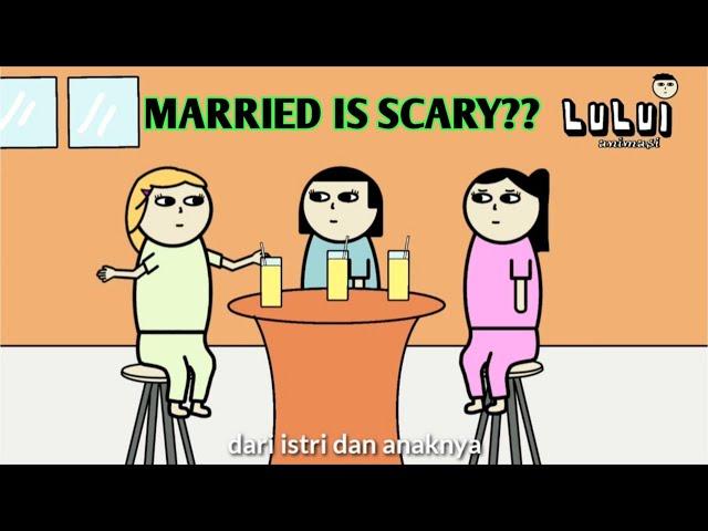 MARRIED IS SCARY - Animasi Kristen