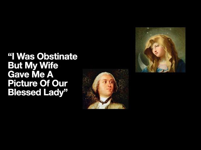 "I Was Obstinate But My Wife Gave Me A Picture Of Our Blessed Lady"