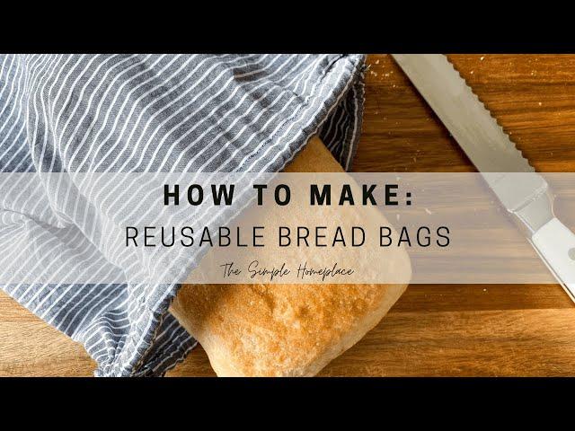 How to Make Reusable Bread Bags