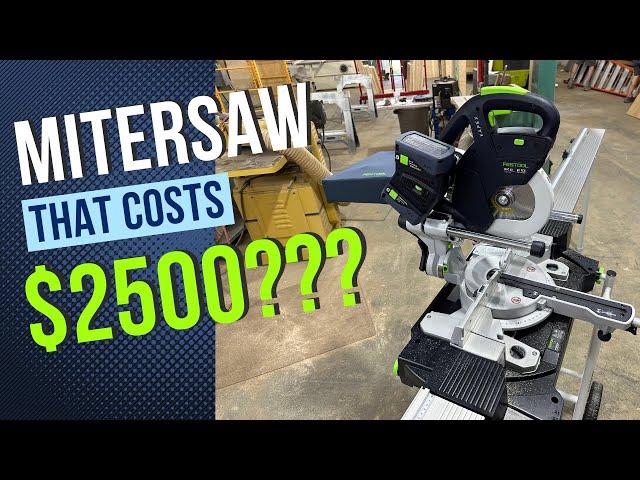 Unveiling Festool KSC60 Miter Saw: Is it Worth $2500?