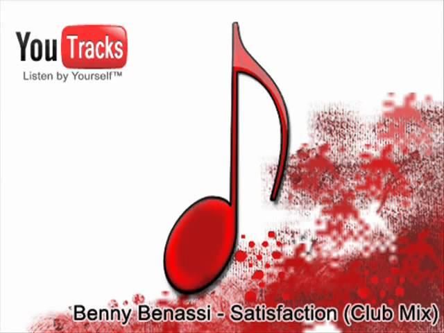 Benny Benassi - Satisfaction Club reMix