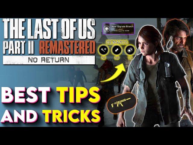 CRITICAL Tips The Last Of Us 2 No Return Doesn't Tell You! - Roguelike Mode (TLOU2 Roguelike Tips)