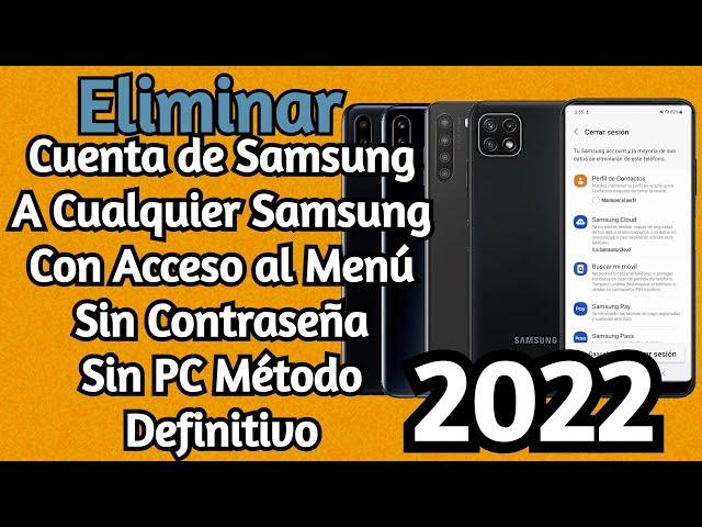 WOW!! QUITAR CUENTA SAMSUNG desde el MENU sin contraseña TODOS LOS SAMSUNG Metodo DEFINITIVO 2022