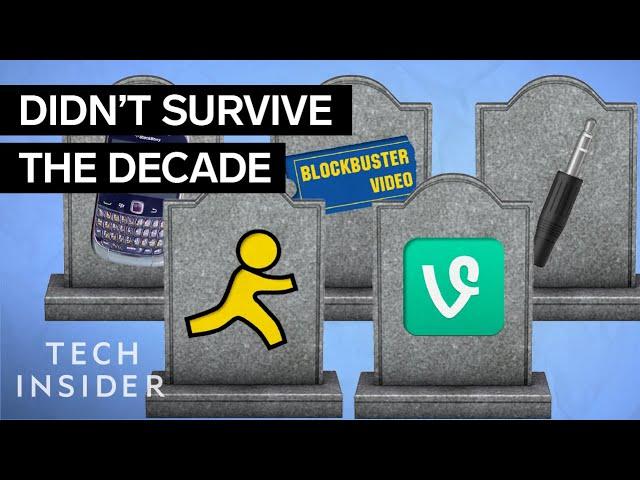 Tech That Died This Decade