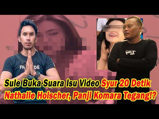 Sule Buka Suara soal Isu Video Syur 20 Detik Nathalie Holscher, Panji Komara Tegang?