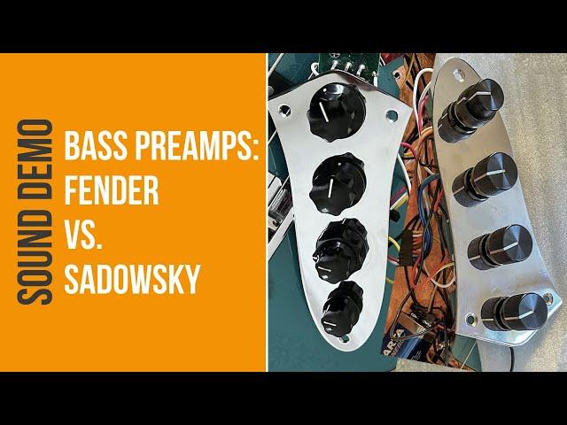 Bass Preamps: Fender VS. Sadowsky