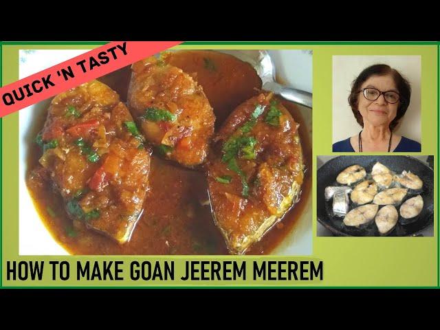 How to make Goan Jeerem Meerem  / Goan Jirem Mirem Recipe / Goan Fish Jeerem Meerem