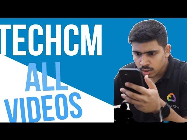 techcm all video watch #techcm