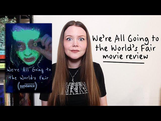 WE'RE ALL GOING TO THE WORLD'S FAIR MOVIE REVIEW