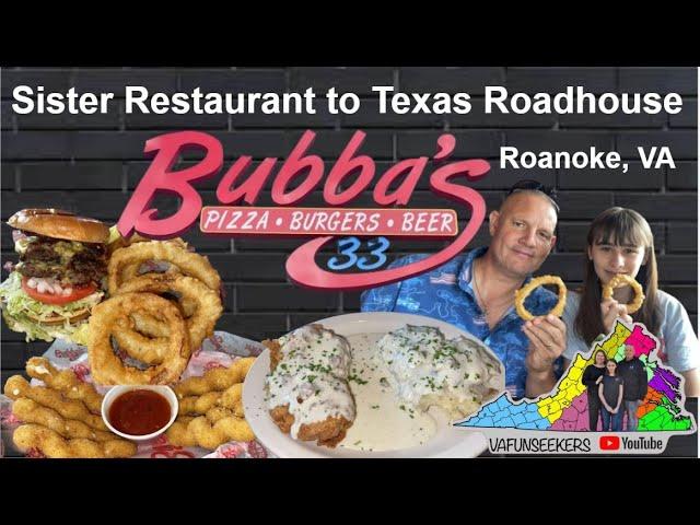 Bubba’s 33 Restaurant Review | Sister Restaurant to Texas Roadhouse | Roanoke, VA