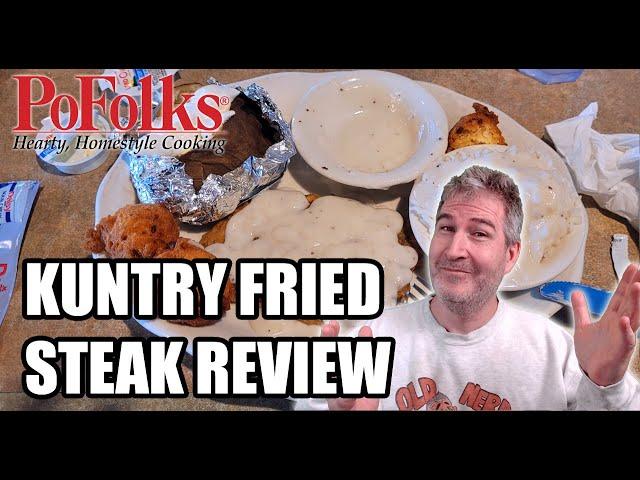 Country Fried Steak Dinner At PoFolks Review 