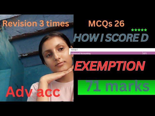 how I scored exemption jan 25.in last 2 months...71 marks. important account standards.. 