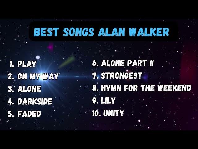 BEST SONGS OF ALAN WALKER 