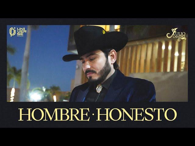 Hombre Honesto - Julio Chaidez