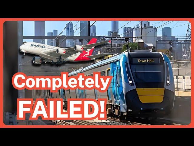 Melbourne’s FAILED Airport Rail Link - What Went Wrong?