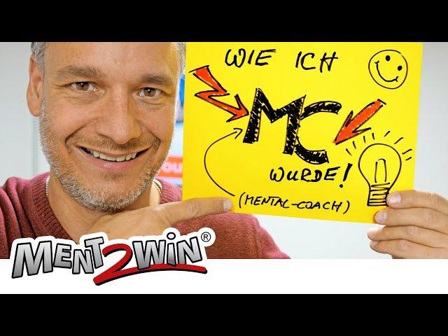 Warum und wie ich Mentalcoach wurde (Mentaltraining)