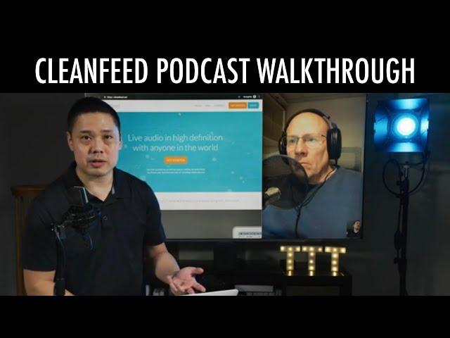 Cleanfeed Podcasting Remotely Walkthrough