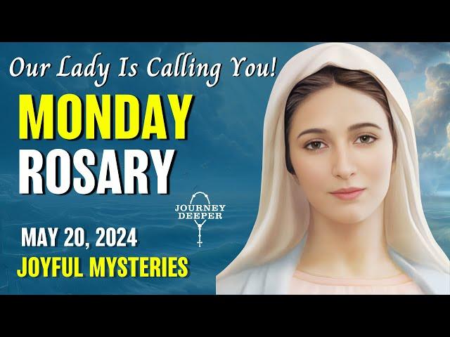 Monday Rosary  Joyful Mysteries of the Rosary  May 20, 2024 VIRTUAL ROSARY