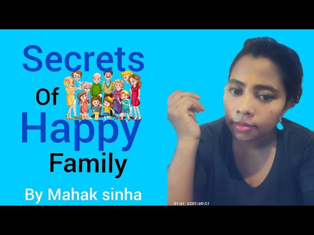 pariwar me ekta kaise banaye || secrets  of happy family || inspiration video || Mahak sinha