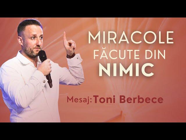 Minuni facute din nimic (Marturii din Tabara Profides) || Toni Berbece