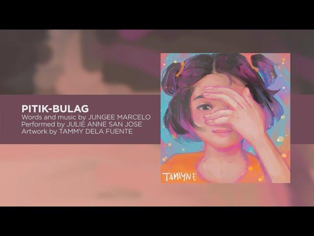 Julie Anne San Jose - Pitik Bulag (Lyric Video)