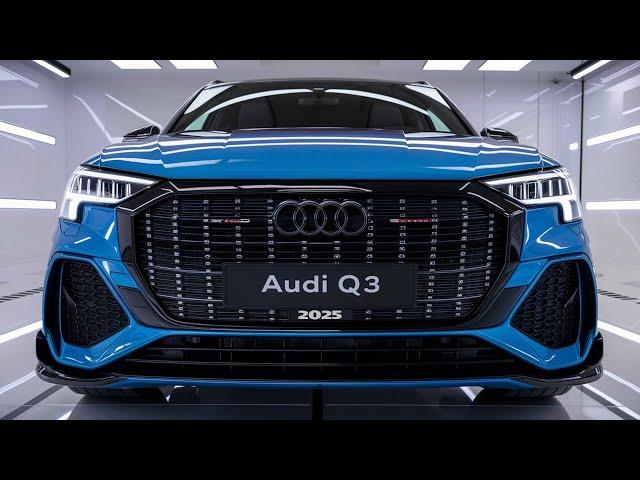 2025 Audi Q3: Everything Changes with This Model!