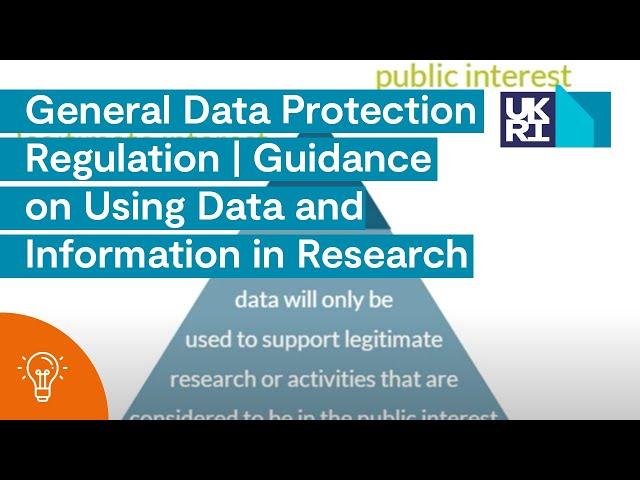 General Data Protection Regulation | Guidance on Using Data and Information in Research