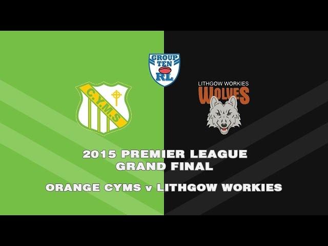 2015 Group 10 Premier League GF - Orange Cyms v Lithgow Workies